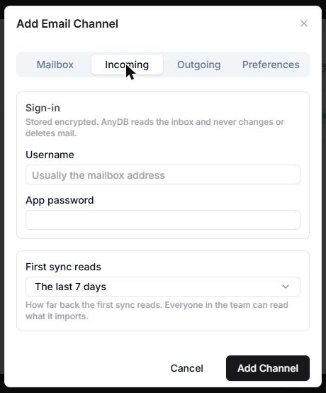 AnyDB Add Email Channel form, Incoming tab, with the sign-in fields and First sync reads
